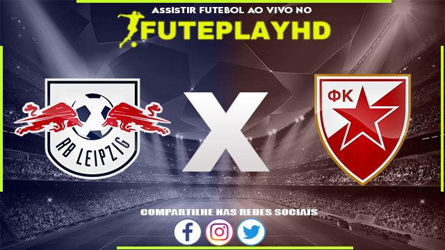 Assistir RB Leipzig x Estrela Vermelha AO VIVO Online 25/10/2023