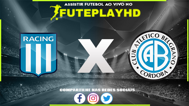 Assistir Racing x Belgrano Cordoba AO VIVO Online 27/11/2023