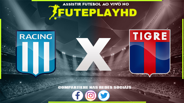 Assistir Racing x Tigre AO VIVO Online 31/01/2024