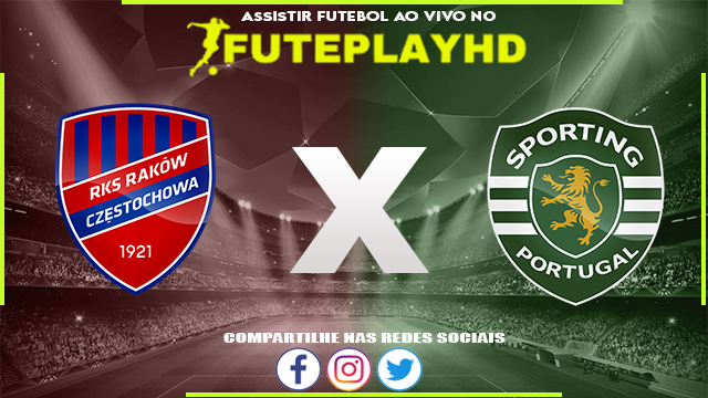 Assistir Raków Czestochowa x Sporting AO VIVO Online 26/10/2023