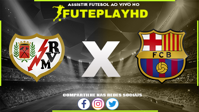 Assistir Rayo Vallecano x Barcelona AO VIVO Online 25/11/2023