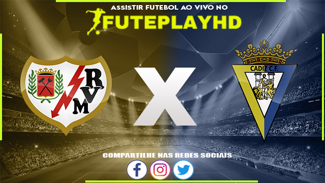 Assistir Rayo Vallecano x Cadiz AO VIVO Online 02/03/2024