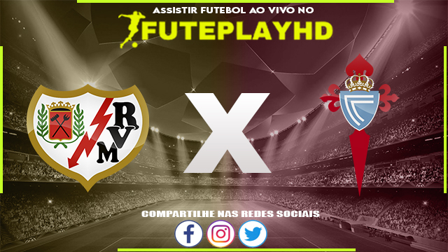 Assistir Rayo Vallecano x Celta Vigo AO VIVO Online 11/12/2023