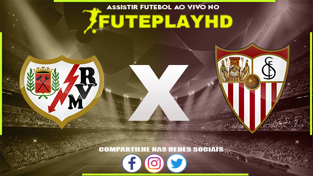 Assistir Rayo Vallecano x Sevilla AO VIVO Online 05/02/2024