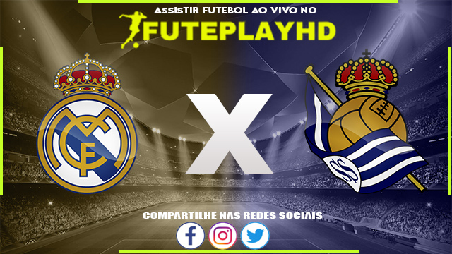 Assistir Real Madrid x Real Sociedad AO VIVO Online 17/09/2023