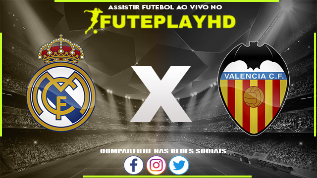 Assistir Real Madrid x Valência AO VIVO Online 11/11/2023