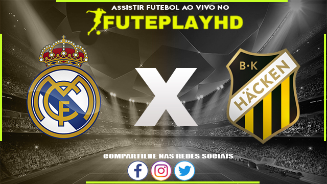 Assistir Real Madrid x Hacken AO VIVO Online 30/01/2024