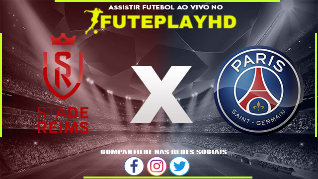 Assistir Reims x PSG AO VIVO Online 11/11/2023