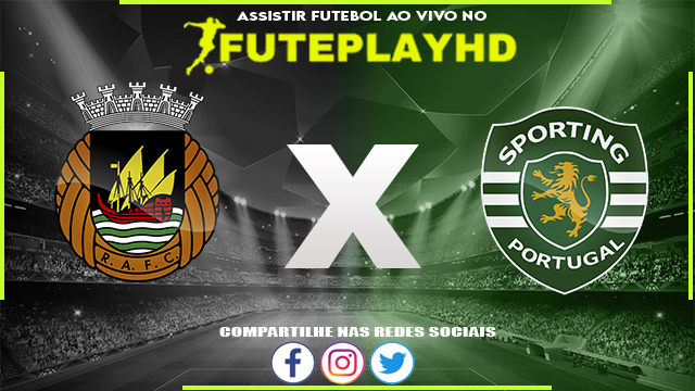 Assistir Rio Ave x Sporting AO VIVO Online 25/02/2024