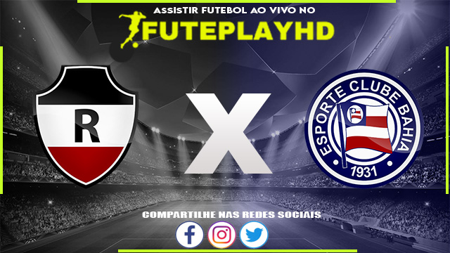 Assistir River x Bahia AO VIVO Online 10/02/2024