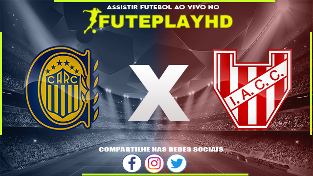 Assistir Rosario Central x Instituto Cordoba AO VIVO Online 09/03/2024