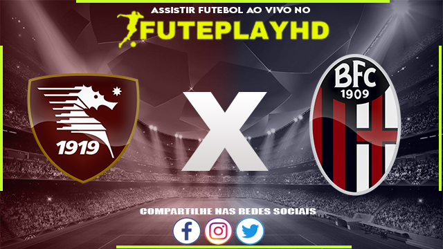 Assistir Salernitana x Bologna AO VIVO Online 10/12/2023