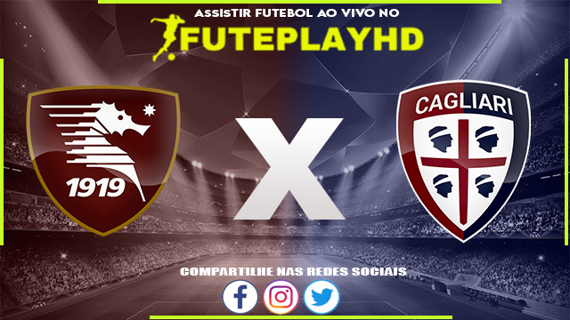 Assistir Salernitana x Cagliari AO VIVO Online 22/10/2023