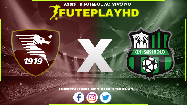 Assistir Salernitana x Sassuolo AO VIVO Online 05/04/2024