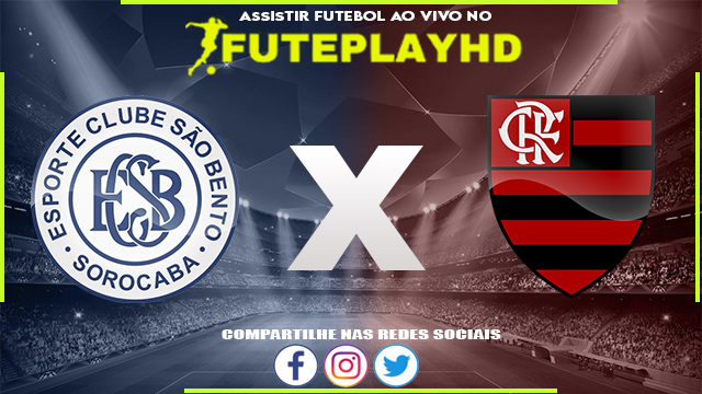 Assistir São Bento x Flamengo AO VIVO Online 08/01/2024