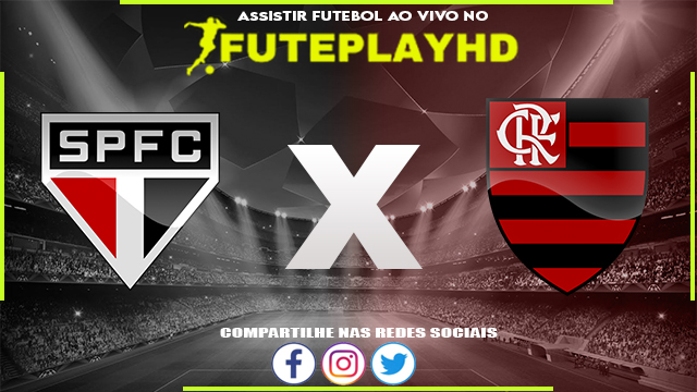 Assistir São Paulo x Flamengo AO VIVO Online 06/12/2023