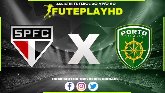 Assistir São Paulo x Porto Vitoria AO VIVO Online 03/01/2024