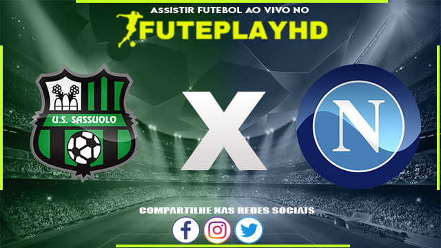 Assistir Sassuolo x Napoli AO VIVO Online 28/02/2024