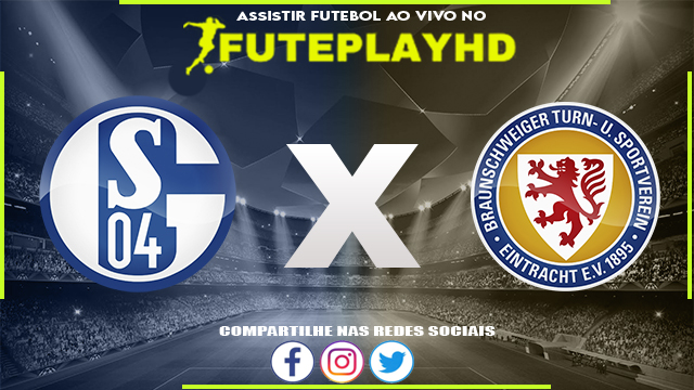 Assistir Schalke 04 x Eintracht Braunschweig AO VIVO Online 03/02/2024