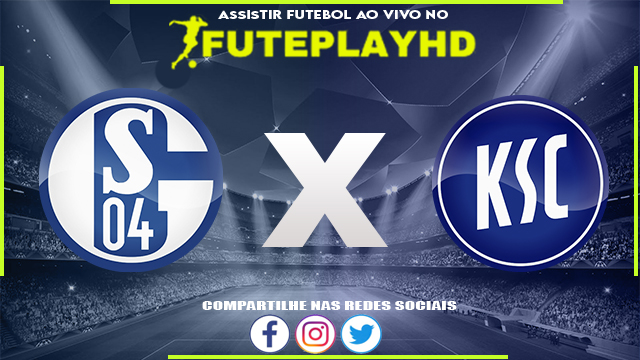 Assistir Schalke 04 x Karlsruher AO VIVO Online 31/03/2024