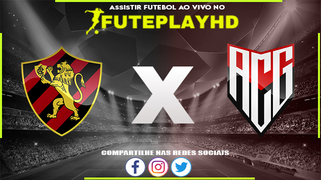 Assistir Sport x Atlético GO AO VIVO Online 10/11/2023