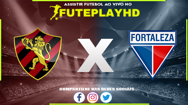 Assistir Sport x Fortaleza AO VIVO Online 21/02/2024