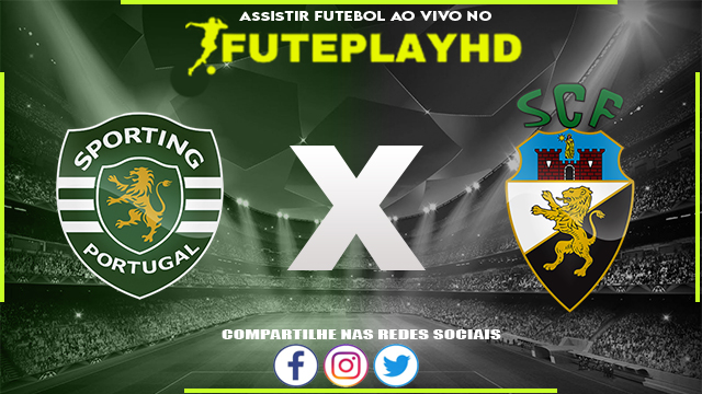 Assistir Sporting x Farense AO VIVO Online 03/03/2024