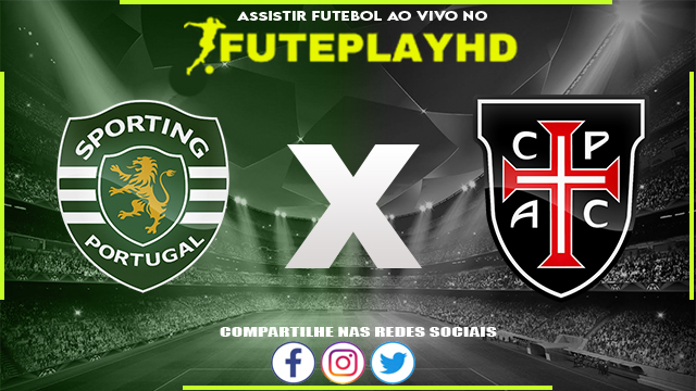 Assistir Sporting x Casa Pia AO VIVO Online 29/01/2024