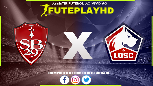 Assistir Stade Brestois x Lille AO VIVO Online 17/03/2024