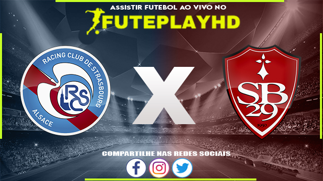 Assistir Strasbourg x Brest AO VIVO Online 24/02/2024