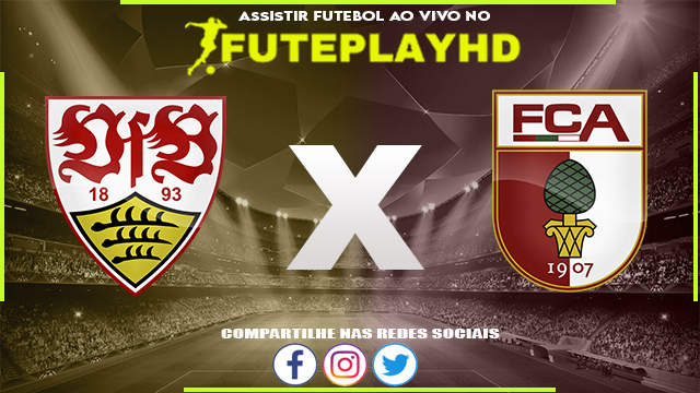 Assistir Stuttgart x Augsburg AO VIVO Online 20/12/2023