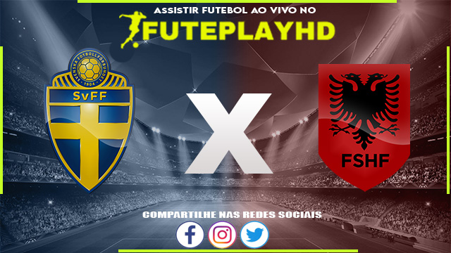 Assistir Suécia x Albania AO VIVO Online 25/03/2024