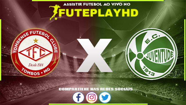 Assistir Tombense x Juventude AO VIVO Online 07/10/2023