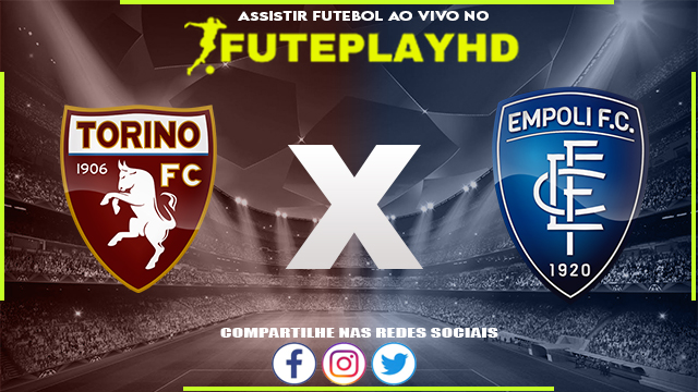 Assistir Torino x Empoli AO VIVO Online 16/12/2023