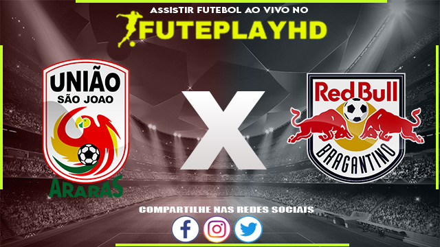 Assistir Uniao Sao Joao x RB Bragantino B AO VIVO Online 10/02/2024