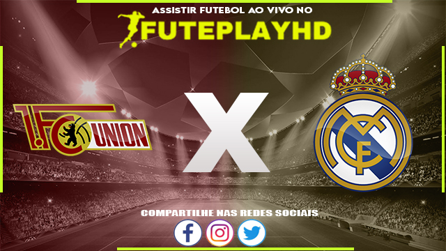 Assistir Union Berlin x Real Madrid AO VIVO Online 12/12/2023