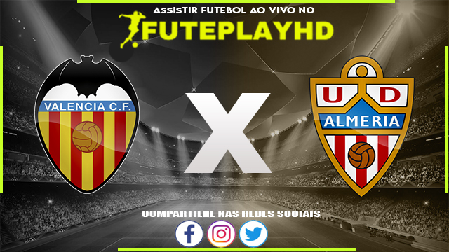 Assistir Valencia x Almería AO VIVO Online 03/02/2024