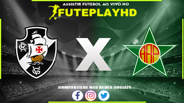 Assistir Vasco x Portuguesa RJ AO VIVO Online 03/03/2024