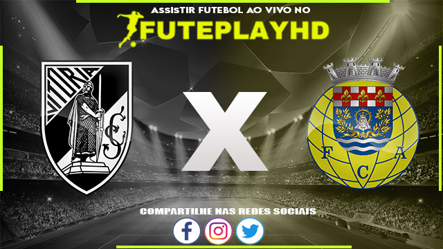 Assistir Vitória de Guimarães x Arouca AO VIVO Online 15/01/2024