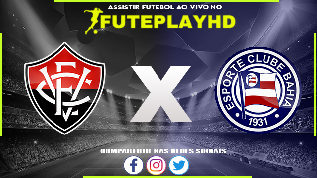 Assistir Vitória x Bahia AO VIVO Online 18/02/2024