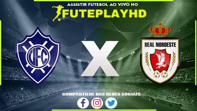 Assistir Vitoria x Real Noroeste AO VIVO Online 31/01/2024