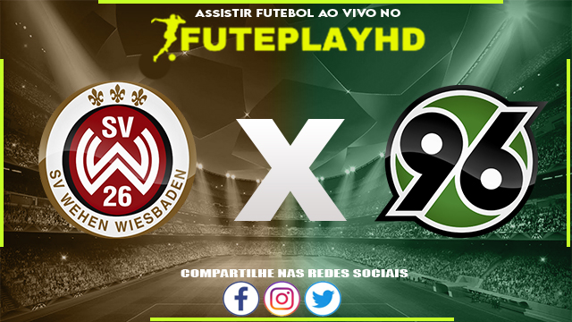 Assistir Wehen Wiesbaden x Hannover 96 AO VIVO Online 09/03/2024