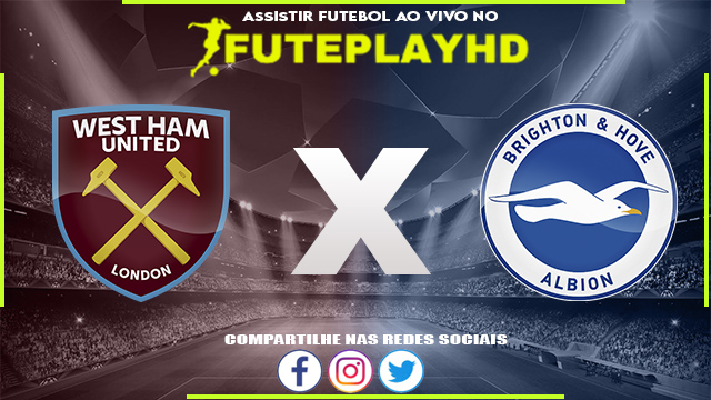 Assistir West Ham x Brighton AO VIVO Online 02/01/2024