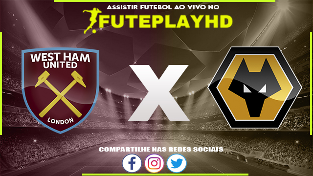 Assistir West Ham x Wolverhampton AO VIVO Online 17/12/2023